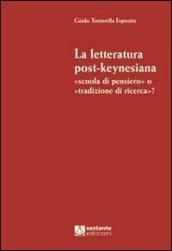 La letteratura post-keynesiana. Scuola di pensiero o tradizione di ricerca?