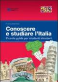 Conoscere e studiare l'Italia