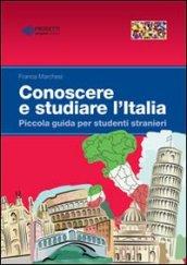 Conoscere e studiare l'Italia