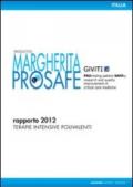 Progetto Margherita prosafe report 2012