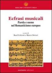 Ecfrasi musicali. Parola e suono nel Romanticismo europeo
