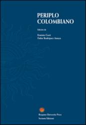 Periplo colombiano. Ediz. spagnola