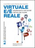 Virtuale e/è reale. Adolescenti e reti sociali nell'era del mobile