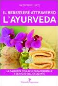 Il benessere attraverso l'ayurveda