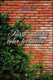 Rosso mattone, color terracotta