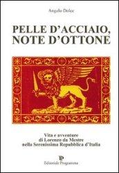 Pelle d'acciaio, note d'ottone