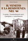 Il Veneto e la resistenza nel '44