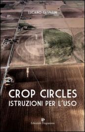 Crop circles. Istruzioni per l'uso