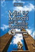 Miti & misteri dell'Emilia Romagna