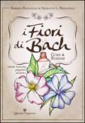 I fiori di Bach. Cure e rimedi