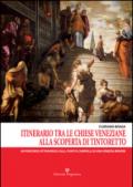 Itinerario tra le chiese veneziane. Alla scoperta di Tintoretto