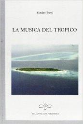 La musica del tropico