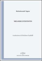 Melodie d'infinito (antologia di testi tratti dalla raccolta Gitanjali)