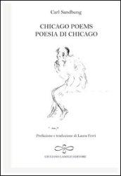 Chicago poems-Poesia di Chicago. Ediz. bilingue