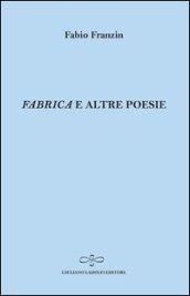 «Fabrica» e altre poesie