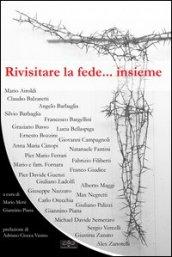 Rivisitare la fede... insieme