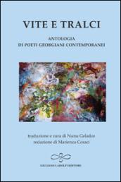 Vite e tralci. Antologia di poeti georgiani contemporanei