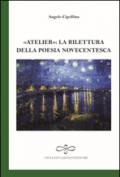 Atelier. La rilettura della poesia novecentesca