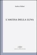 L'ascesa della luna