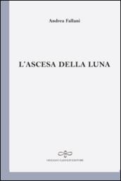 L'ascesa della luna