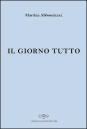 Il giorno tutto