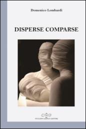 Disperse comparse