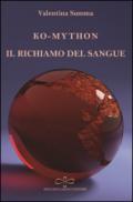 Il richiamo del sangue. Ko-Mython