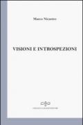 Visioni e introspezioni