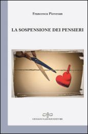 La sospensione dei pensieri