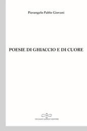 Poesie di ghiaccio e di cuore