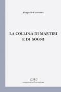 La collina di martiri e di sogni