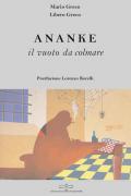 Ananke. Il vuoto da colmare