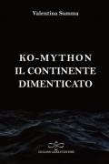 Il continente dimenticato. Ko-Mython