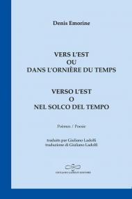 Vers l'Est ou dans l'ornière du temps-Verso l'Est o nel solco del tempo