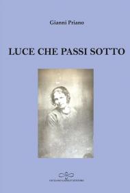 Luce che passi sotto