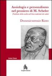 Assiologia e personalismo nel pensiero di M. Scheler. Prodromi della svolta nell'etica materiale dei valori