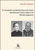 Il pensiero antropologico ed etico rosminiano negli scritti di Pietro Addante