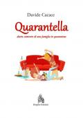 Quarantella. Diario semiserio di una famiglia in quarantena