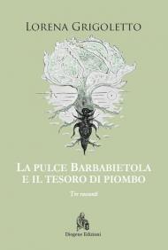 La pulce Barbabietola e il tesoro di piombo