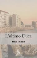 L' ultimo duca