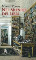 Nel mondo dei libri. Bizzarrie