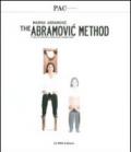 Marina Abramovic. The Abramovic method. Catalogo della mostra (Milano, 15 marzo-10 giugno 2012). Ediz. italiana e inglese