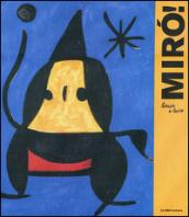 Mirò. Poesia e luce. Catalogo della mostra (Roma, 15 marzo-17 giugno 2012). Ediz. illustrata