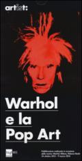 Warhol e la pop art. Ediz. illustrata