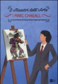 Marc Chagall. La storia illustrata dei grandi protagonisti dell'arte