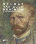 Seurat, Van Gogh, Mondrian. Il post-impressionismo in Europa. Catalogo della mostra (Verona, 28 ottobre 2015-13 marzo 2016). Ediz. illustrata