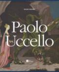 Paolo Uccello. Ediz. a colori