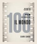 100 film che sconvolsero il mondo (I)