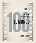 100 film che sconvolsero il mondo (I)