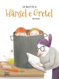 La ricetta di Hansel e Gretel